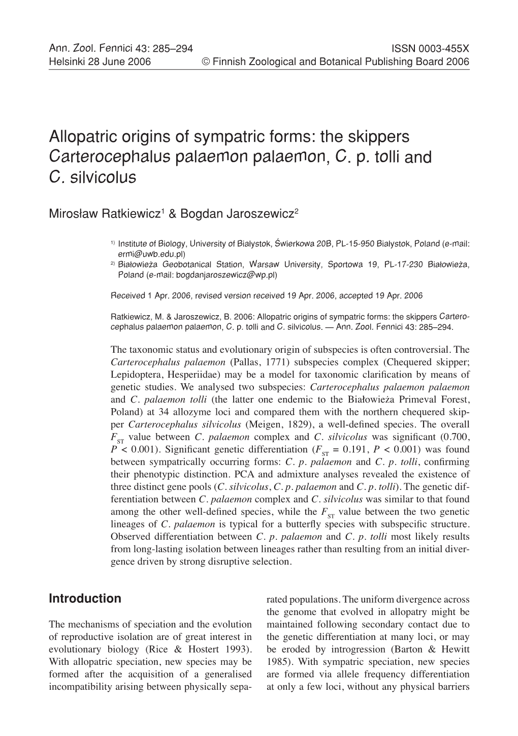 Allopatric Origins of Sympatric Forms: the Skippers Carterocephalus Palaemon Palaemon, C