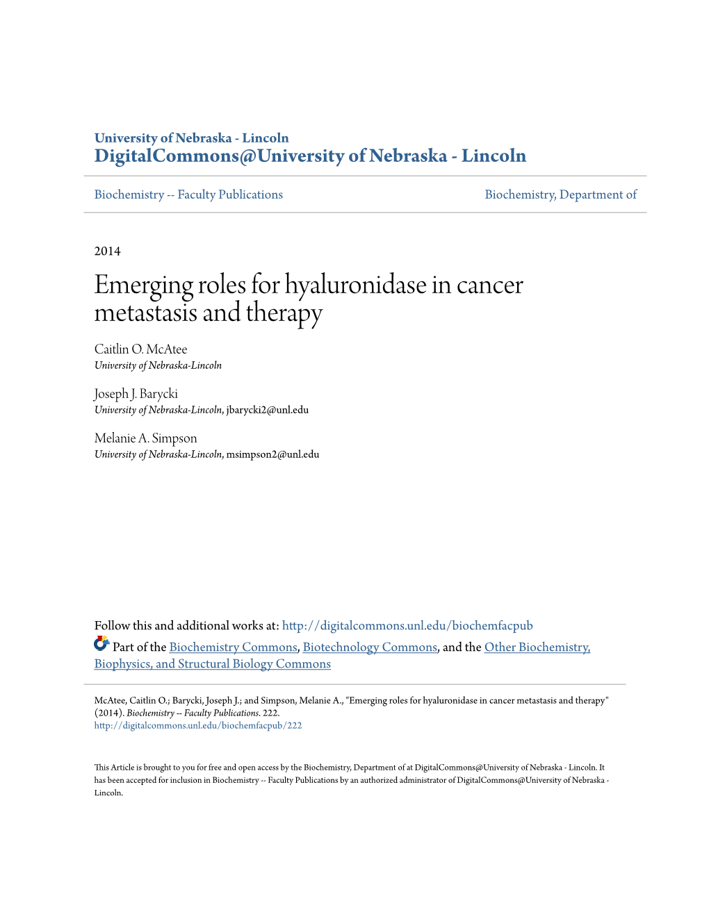 Emerging Roles for Hyaluronidase in Cancer Metastasis and Therapy Caitlin O