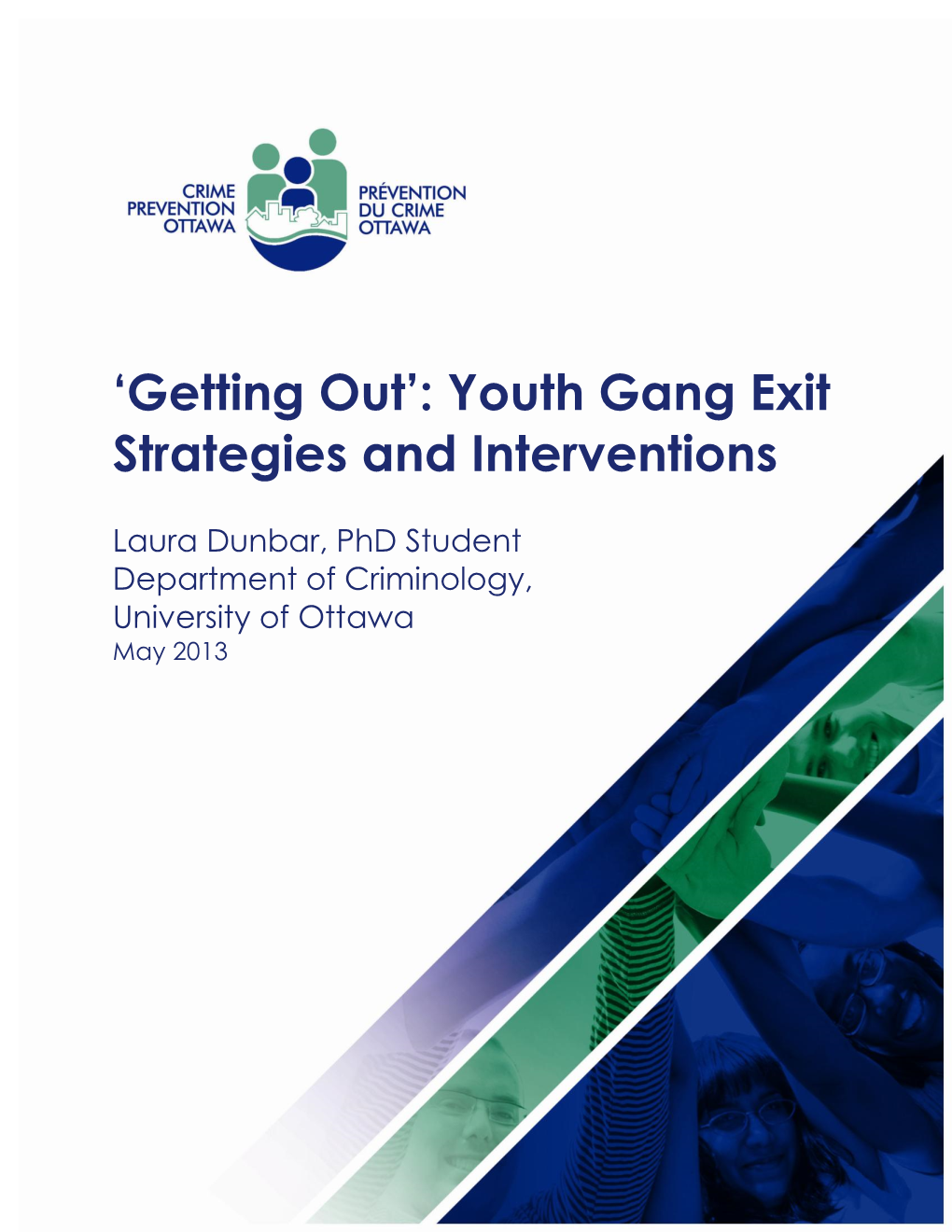 'Getting Out': Youth Gang Exit Strategies and Interventions