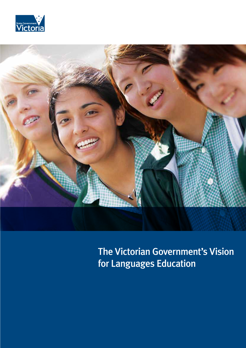 The Victorian Government's Vision for Languages Education