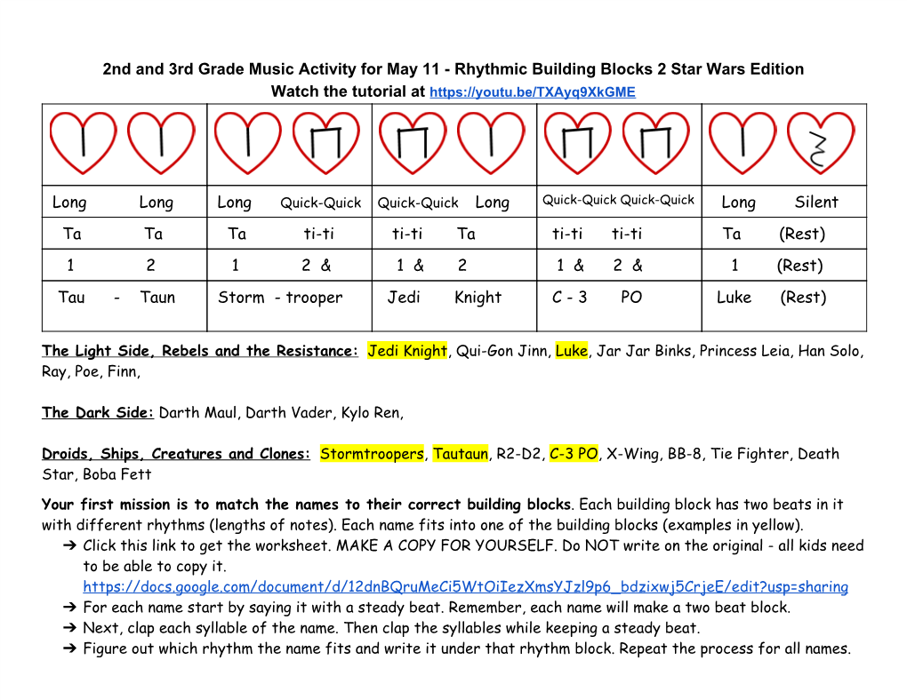 2Nd and 3Rd Grade Music Activity for May 11 - Rhythmic Building Blocks 2 Star Wars Edition Watch the Tutorial at ​