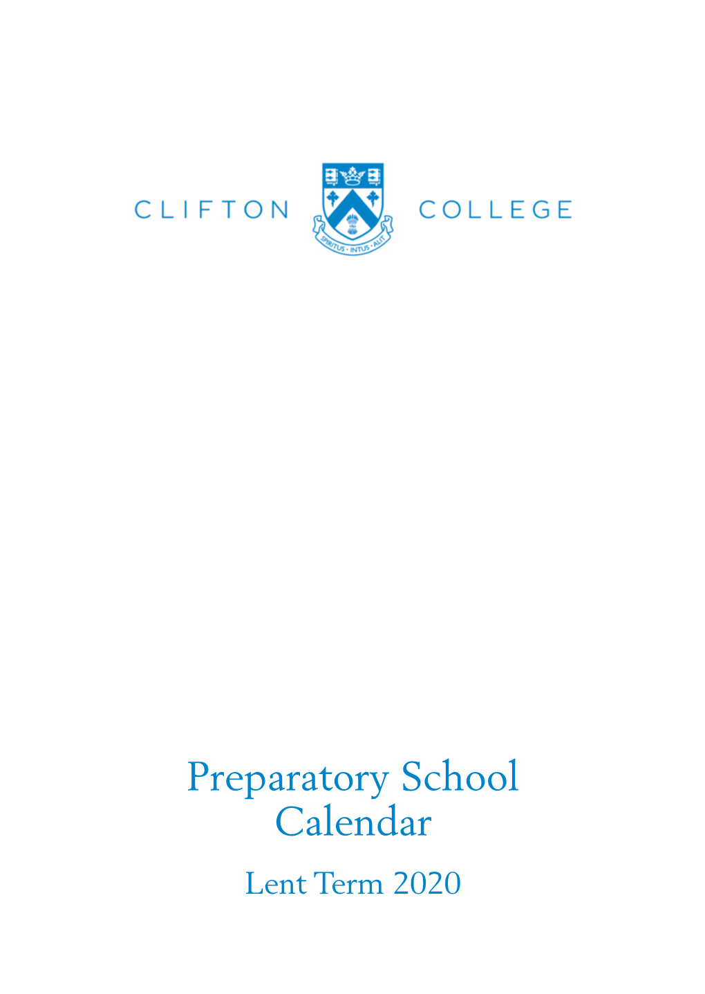 Preparatory School Calendar Lent Term 2020 CLIFTON COLLEGE TERM CYCLE 2020