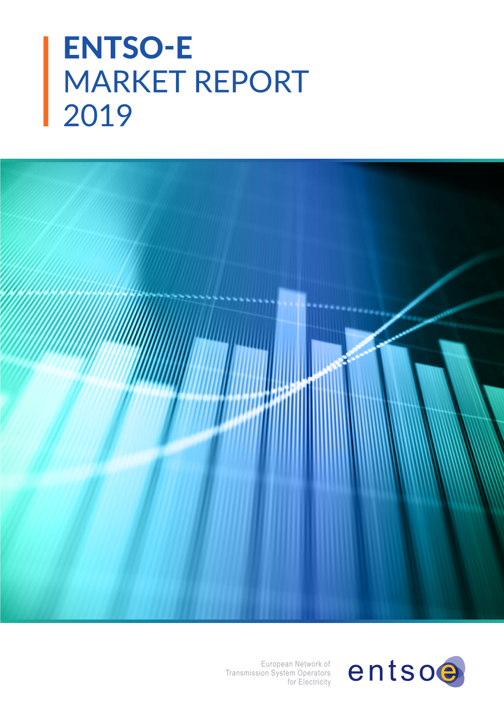 Entso-E Market Report 2019