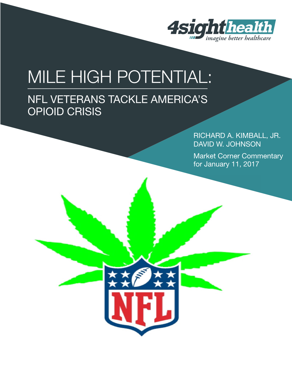 Mile High Potential: Nfl Veterans Tackle America’S Opioid Crisis