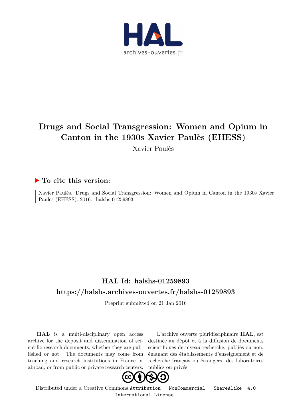 Drugs and Social Transgression: Women and Opium in Canton in the 1930S Xavier Paulès (EHESS) Xavier Paulès