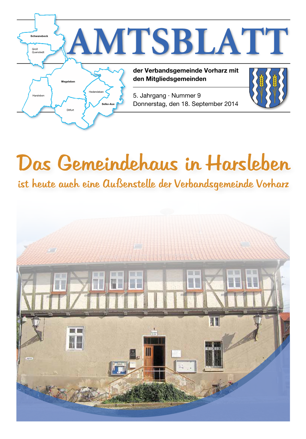 Das Gemeindehaus in Harsleben Ist Heute Auch Eine Außenstelle Der Verbandsgemeinde Vorharz Verbandsgemeinde Vorharz 2 | Nr