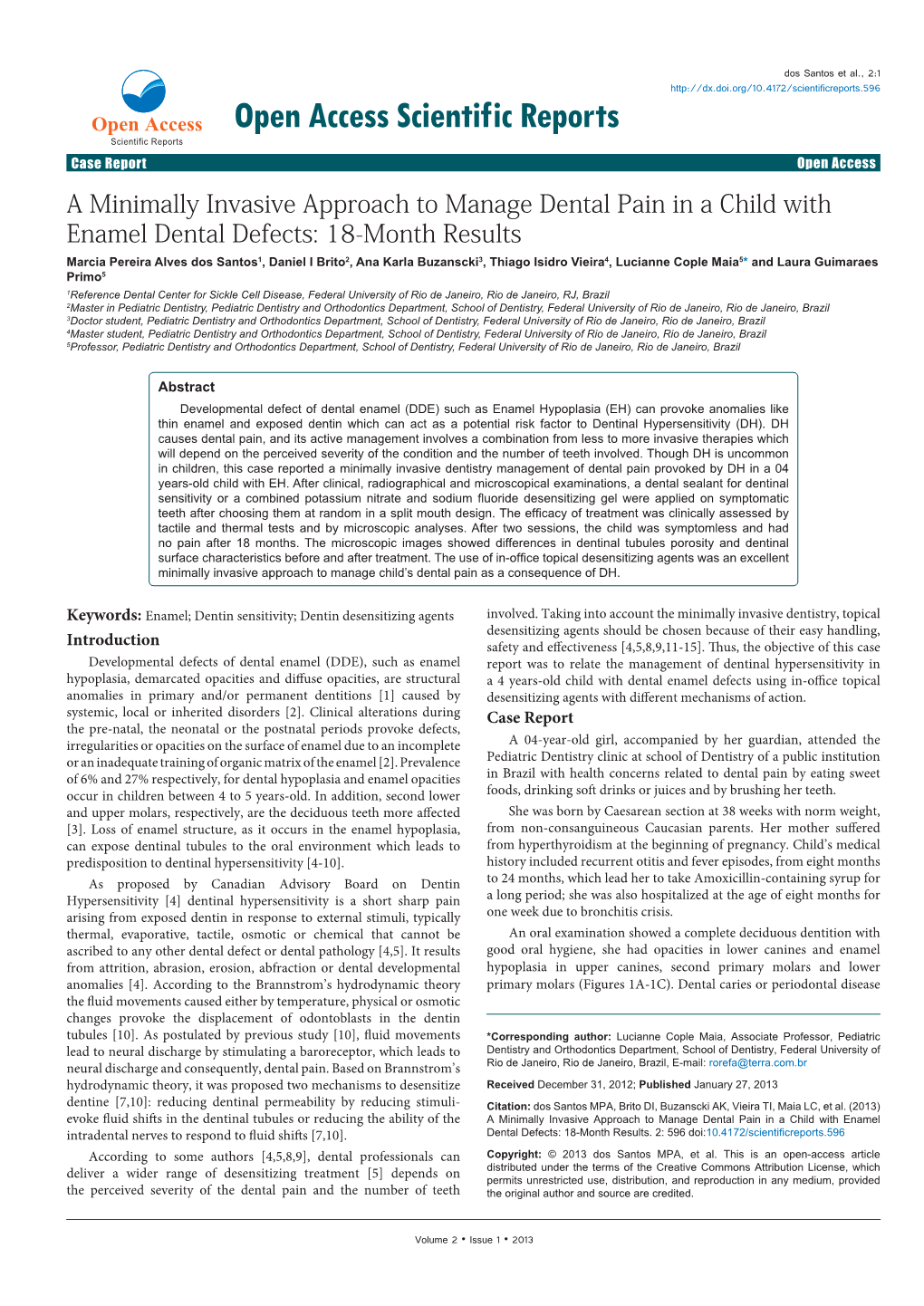 A Minimally Invasive Approach to Manage Dental Pain in a Child With