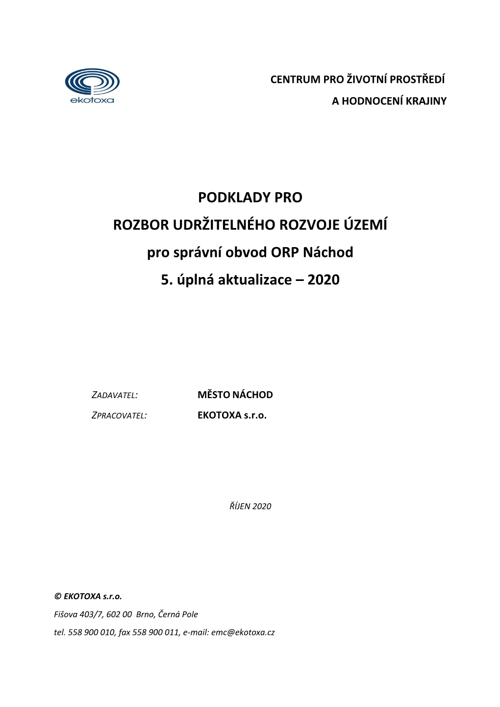 PODKLADY PRO ROZBOR UDRŽITELNÉHO ROZVOJE ÚZEMÍ Pro Správní Obvod ORP Náchod 5