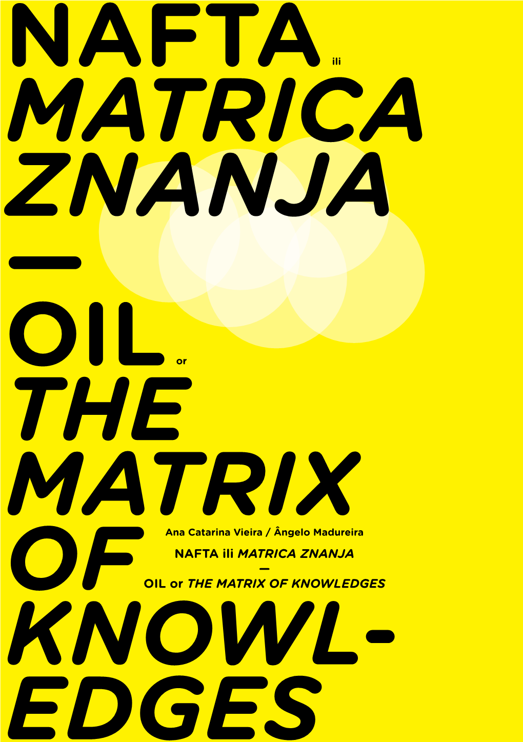 NAFTA Ili MATRICA ZNANJA — OIL Or the MATRIX of KNOWLEDGES