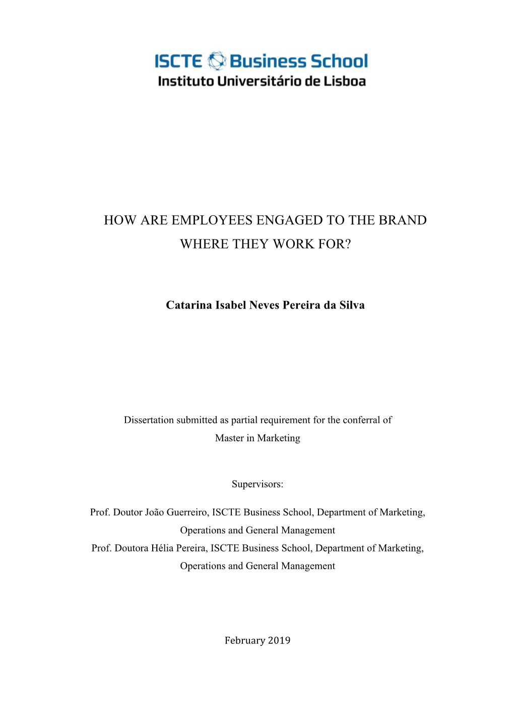 How Are Employees Engaged to the Brand Where They Work For?