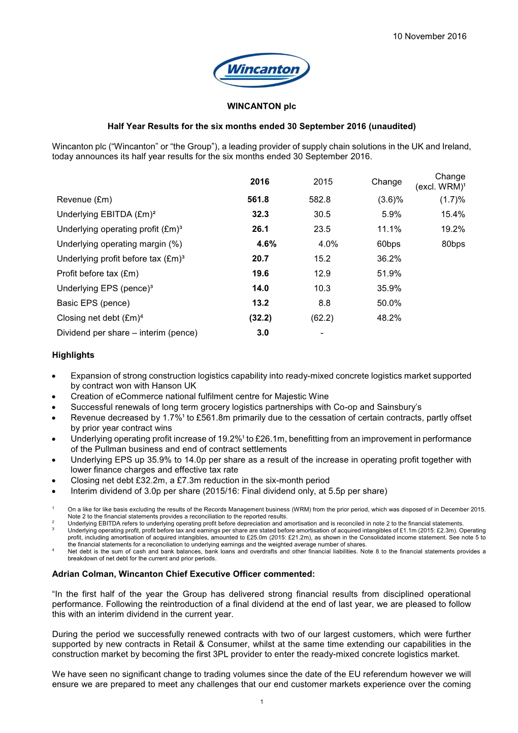 10 November 2016 WINCANTON Plc Half Year Results for the Six Months