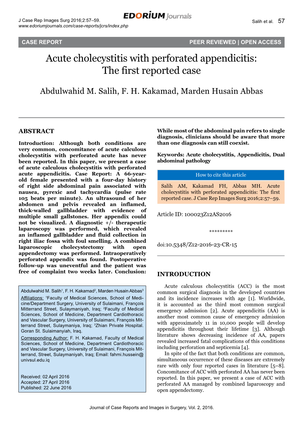 Acute Cholecystitis with Perforated Appendicitis: the First Reported Case