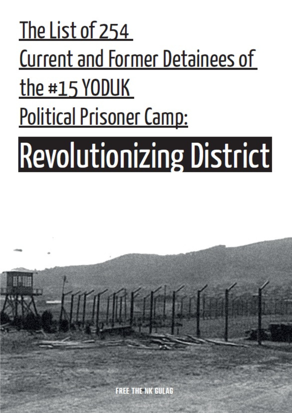 List of Prisoners of Camp 15