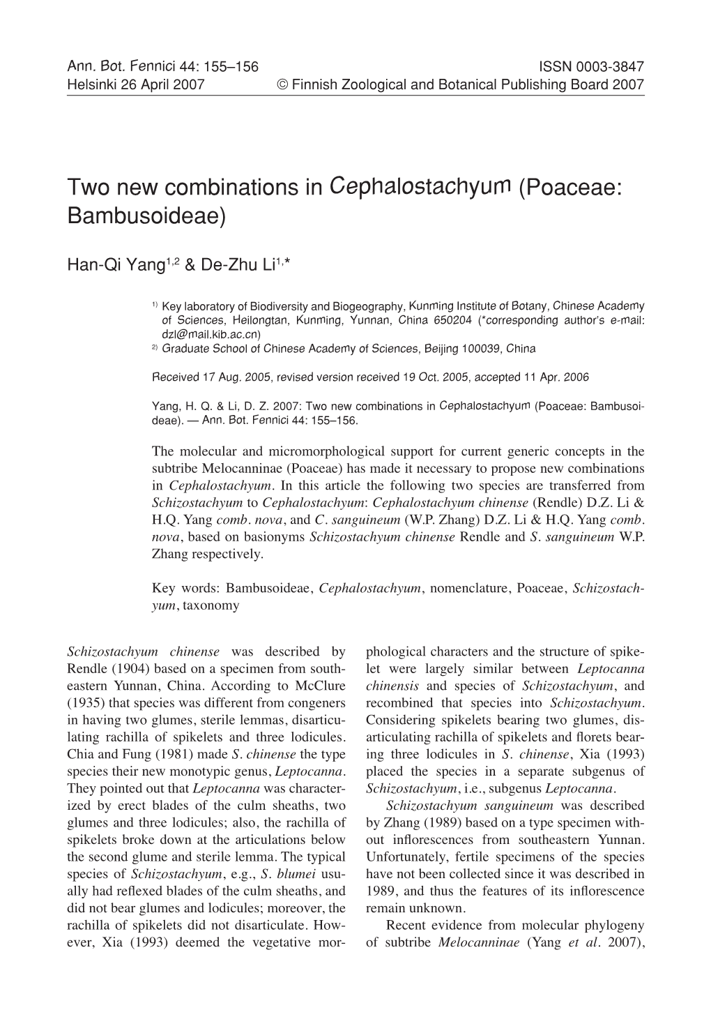 Two New Combinations in Cephalostachyum (Poaceae: Bambusoideae)