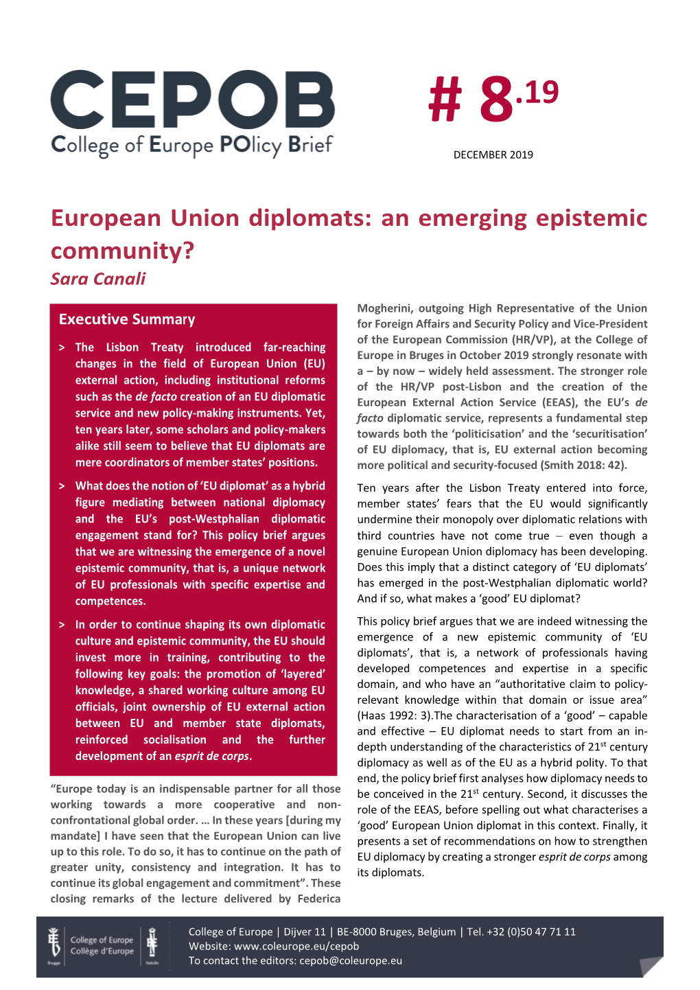 European Union Diplomats: an Emerging Epistemic Community? Sara Canali