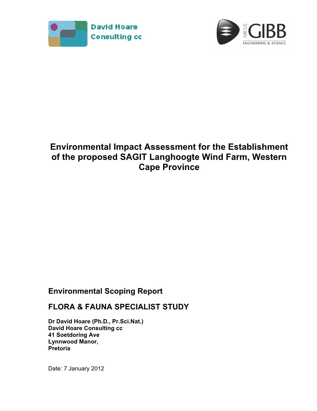 Environmental Impact Assessment for the Establishment of the Proposed SAGIT Langhoogte Wind Farm, Western Cape Province