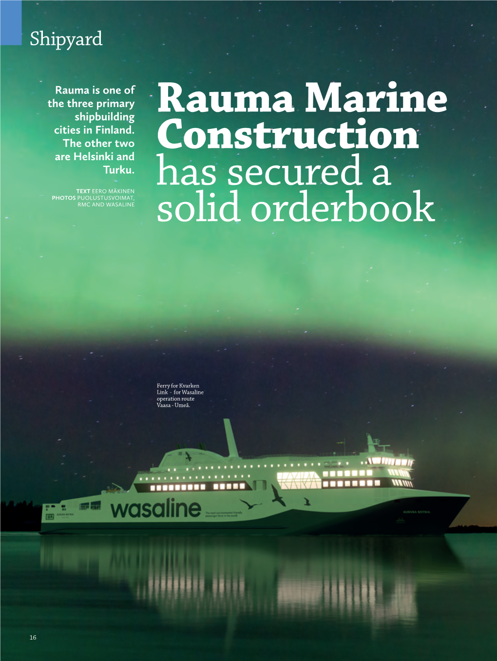 Rauma Marine Construction Has Secured a Solid Orderbook