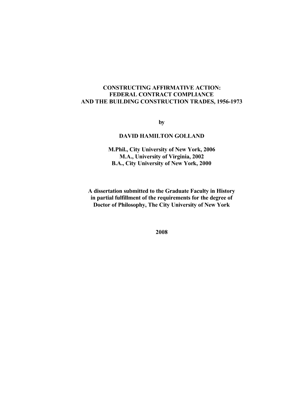 Constructing Affirmative Action: Federal Contract Compliance and the Building Construction Trades, 1956-1973