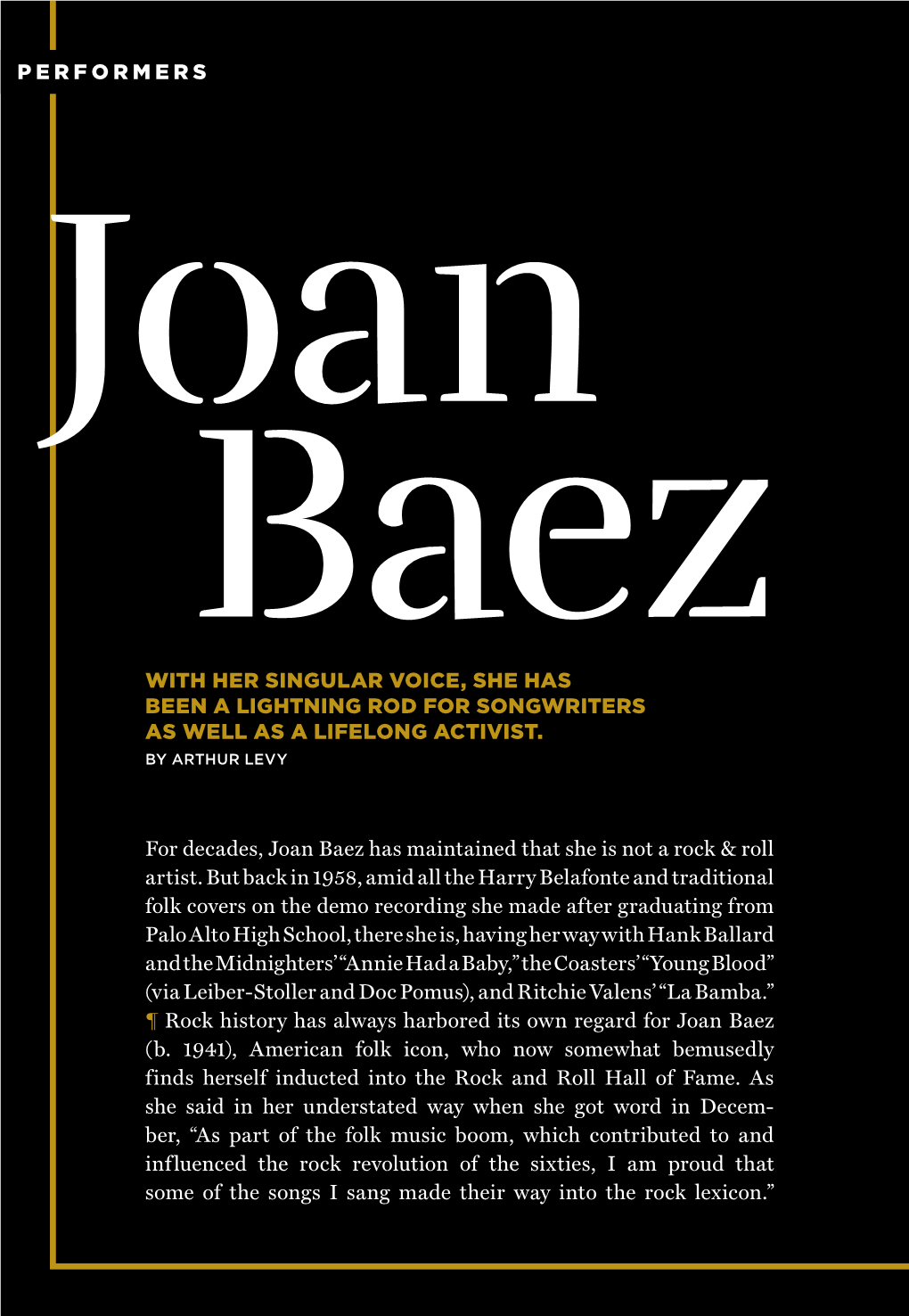 Joan Baez Has Maintained That She Is Not a Rock & Roll Artist