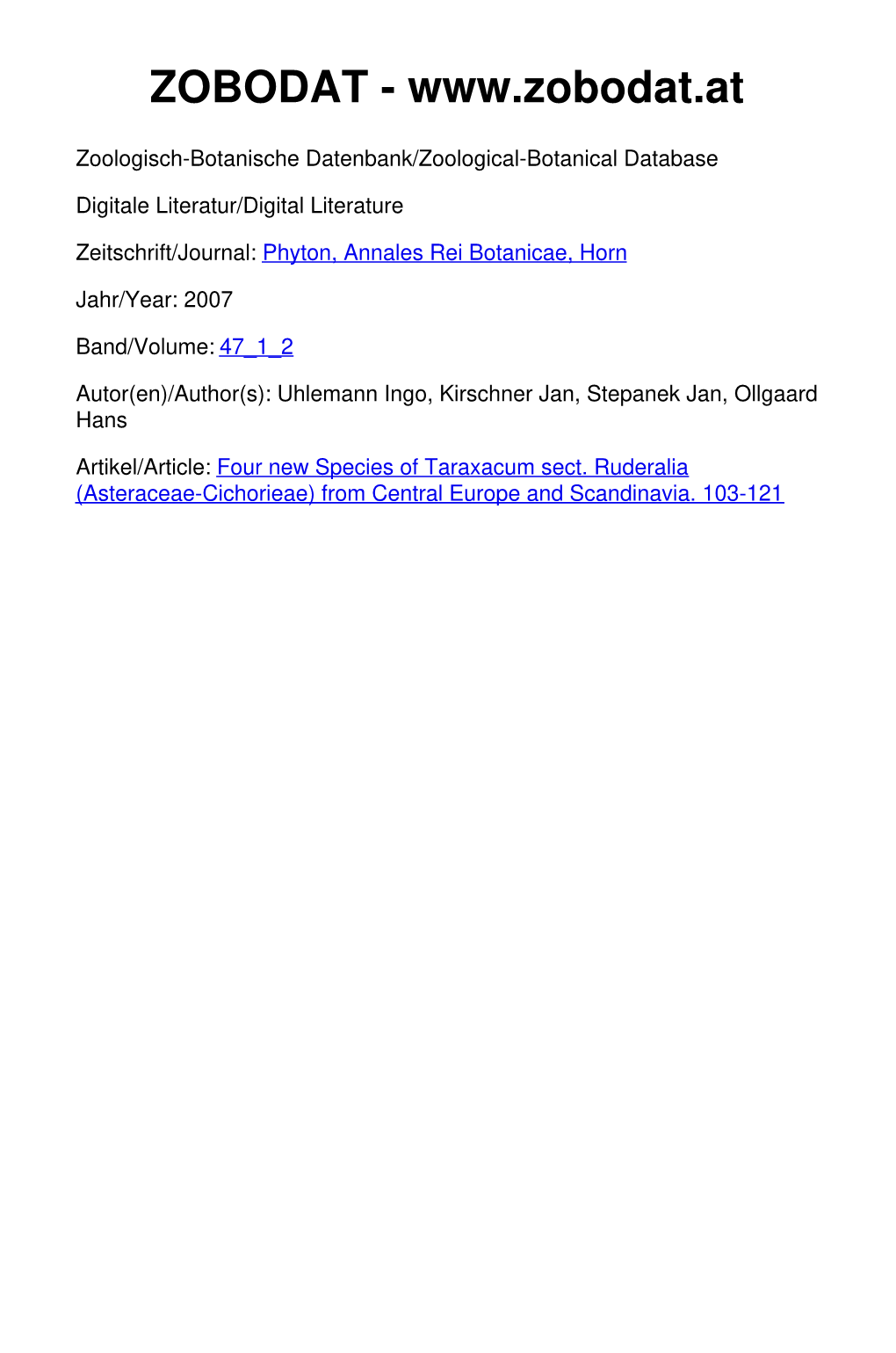 Four New Species of Taraxacum Sect. Ruderalia (Asteraceae-Cichorieae) from Central Europe and Scandinavia