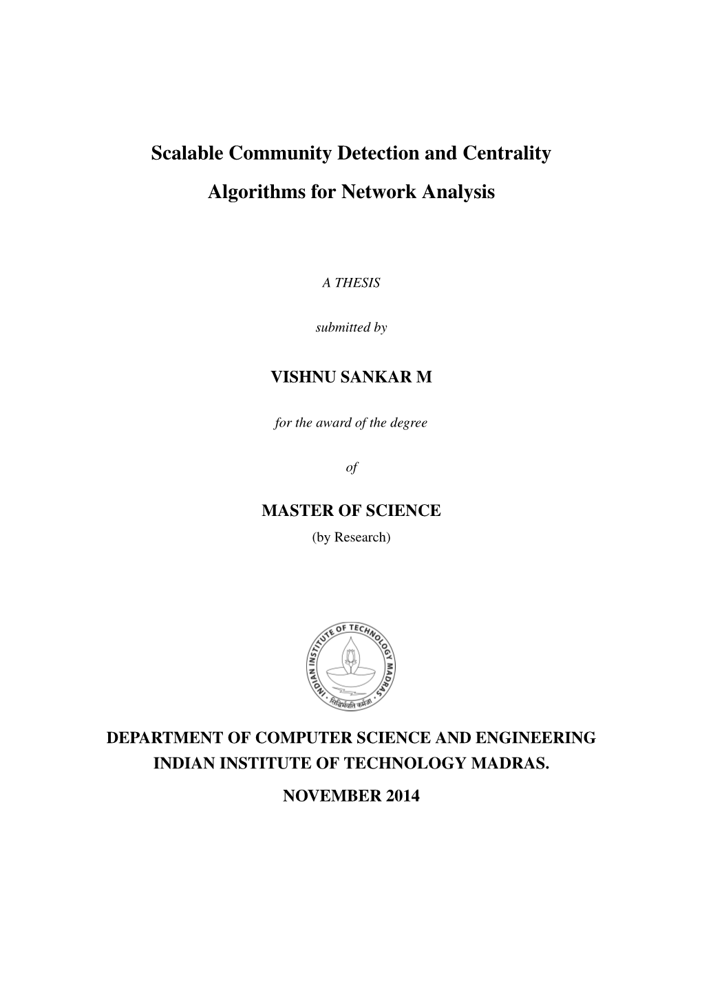 Scalable Community Detection and Centrality Algorithms for Network Analysis