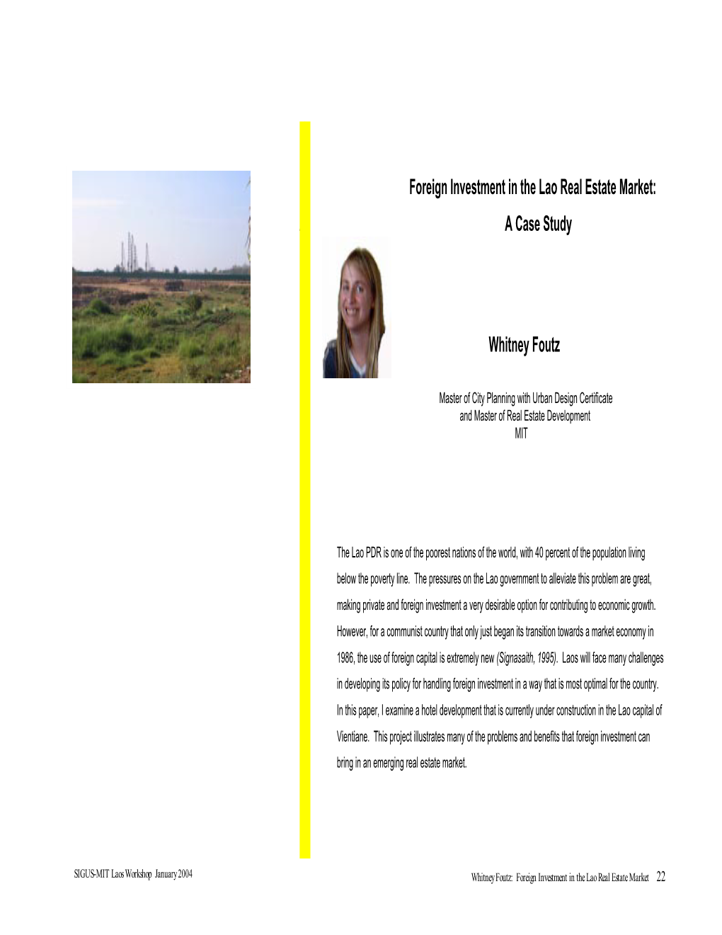 Foreign Investment in the Lao Real Estate Market: a a Case Study