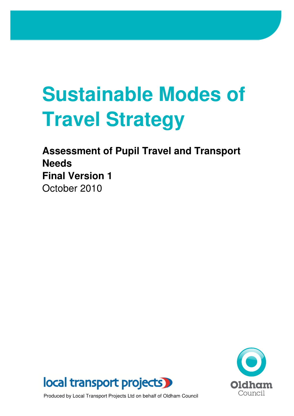 Sustainable Modes of Travel Strategy Assessment Of
