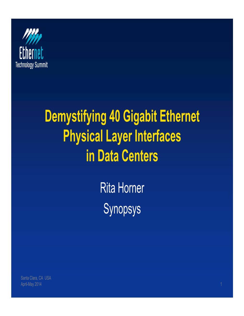 Demystifying 40 Gigabit Ethernet Physical Layer Interfaces in Data Centers