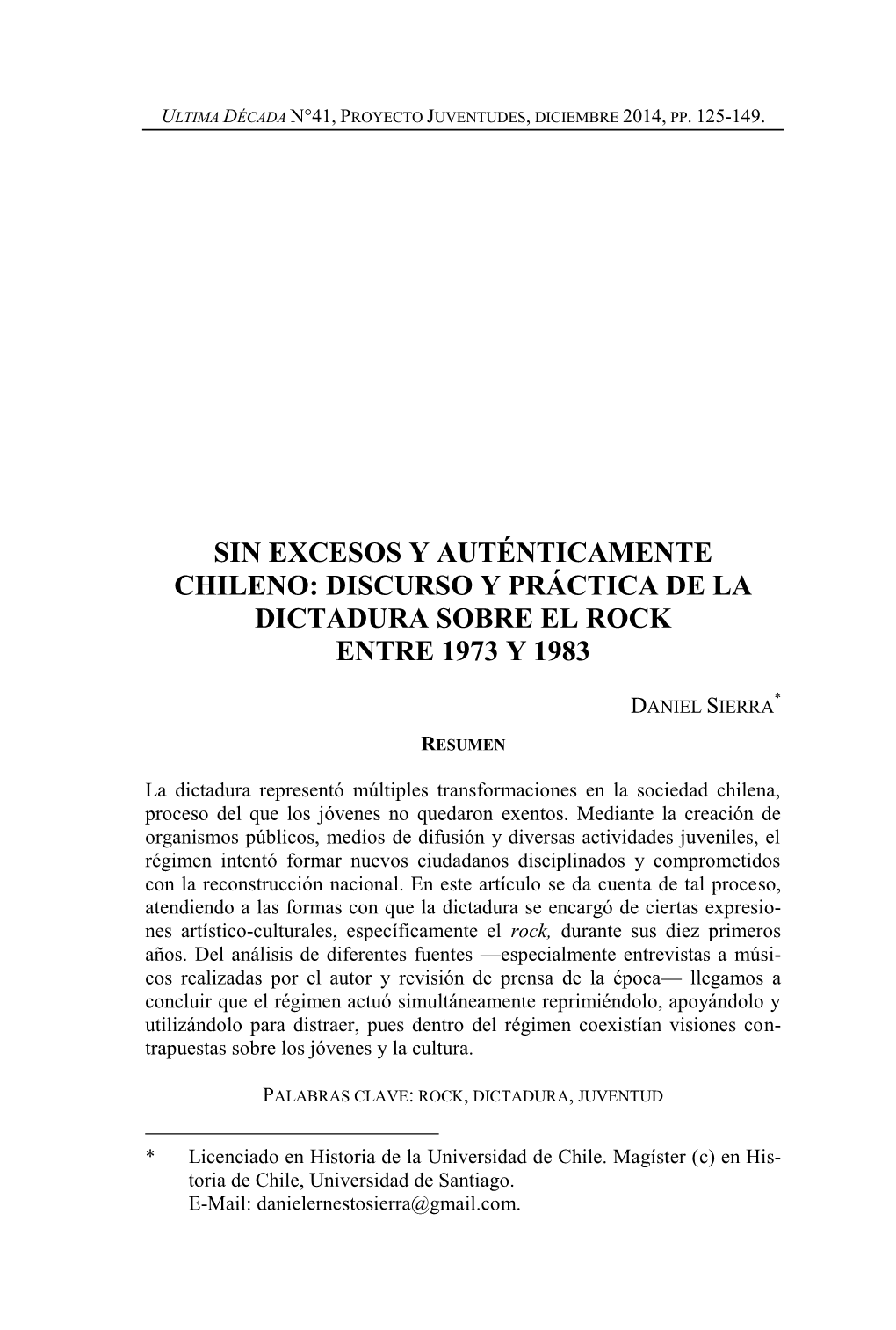 Discurso Y Práctica De La Dictadura Sobre El Rock Entre 1973 Y 1983