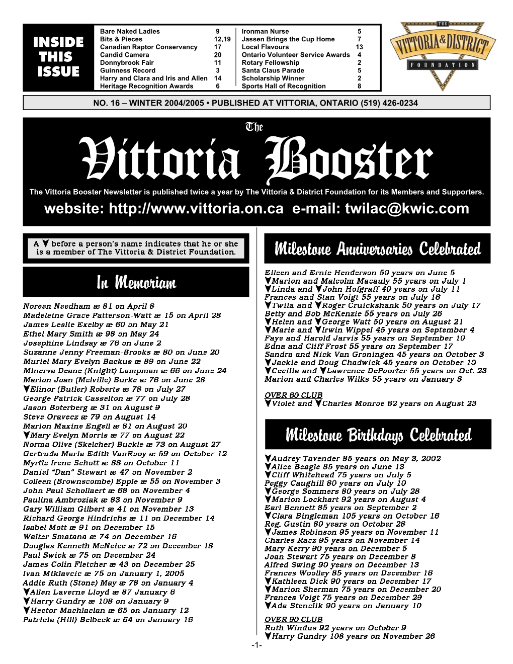 No. 16 – Winter 2004/2005 • Published at Vittoria, Ontario (519) 426-0234