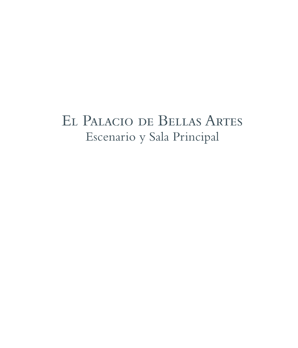 El Palacio De Bellas Artes Escenario Y Sala Principal El Palacio De Bellas Artes Escenario Y Sala Principal