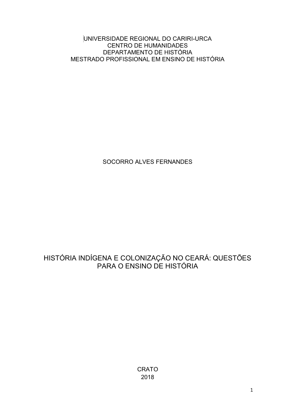 História Indígena E Colonização No Ceará: Questões Para O Ensino De História