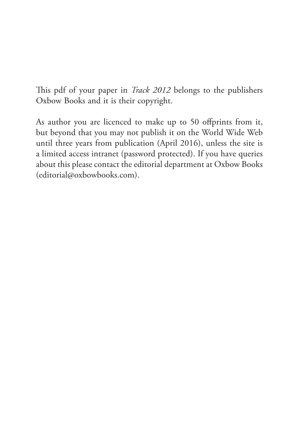 This Pdf of Your Paper in Track 2012 Belongs to the Publishers Oxbow Books and It Is Their Copyright