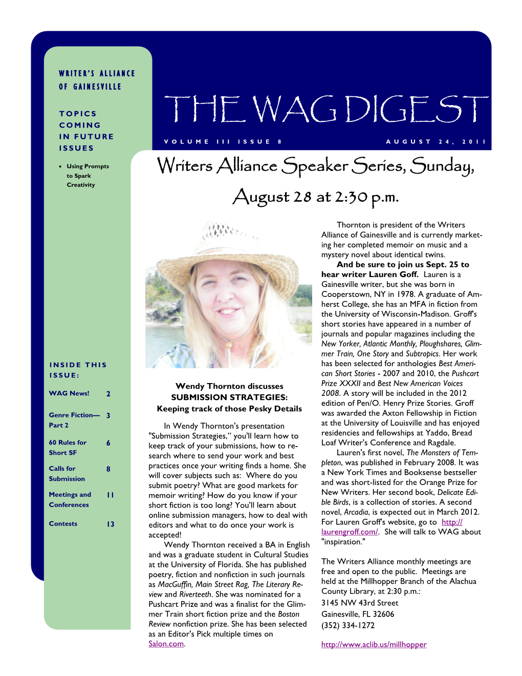 The Wag Digest I N F U T U R E Volume Iii Issue 8 August 24, 2011 Issues