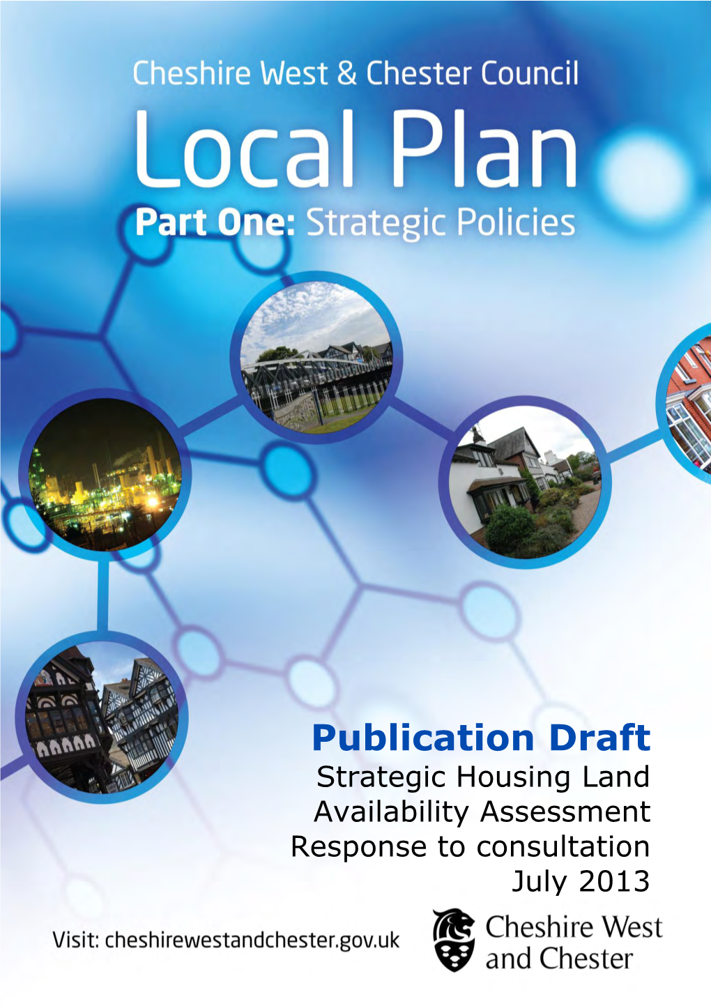 Publication Draft Strategic Housing Land Availability Assessment Response to Consultation July 2013