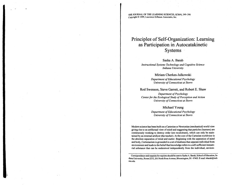 Principles of Self-Organization: Learning As Participation in Autocatakinetic Systems