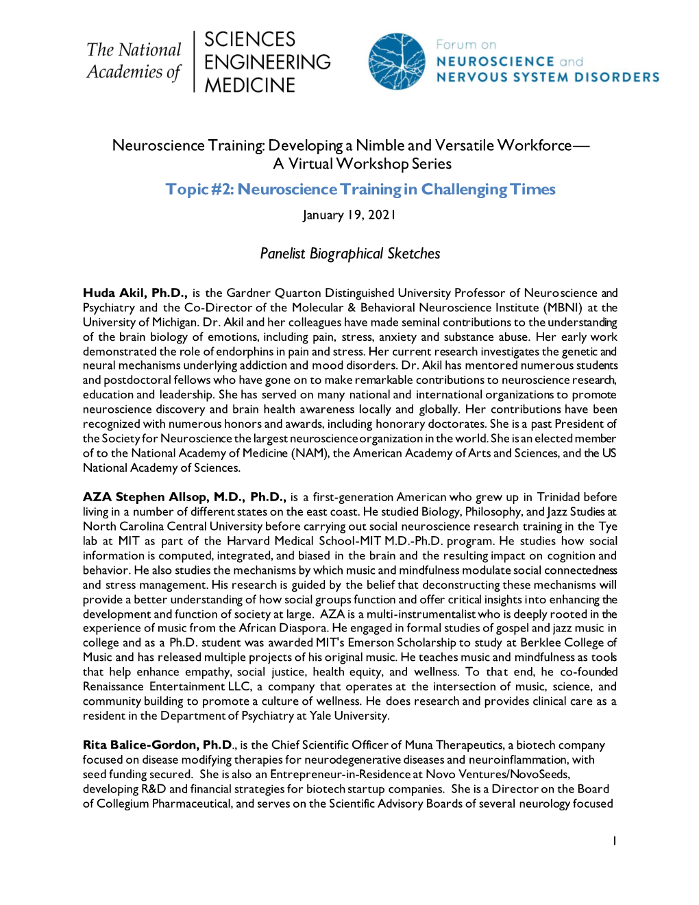 Neuroscience Training: Developing a Nimble and Versatile Workforce— a Virtual Workshop Series Topic #2: Neuroscience Training in Challenging Times January 19, 2021