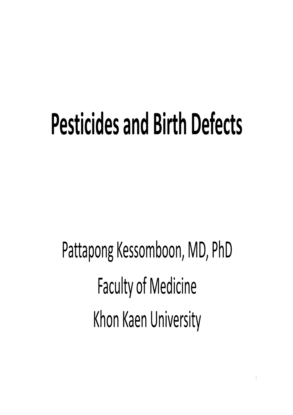 Pesticides and Birth Defects 2016-08-09 ภาษาไทย ที่ Thai-PAN