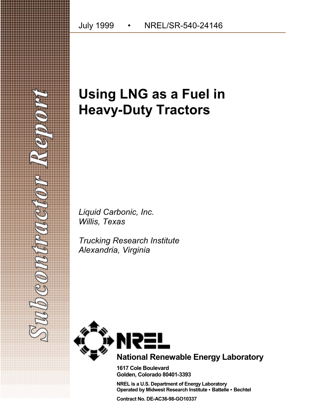 Using LNG As a Fuel in Heavy-Duty Tractors