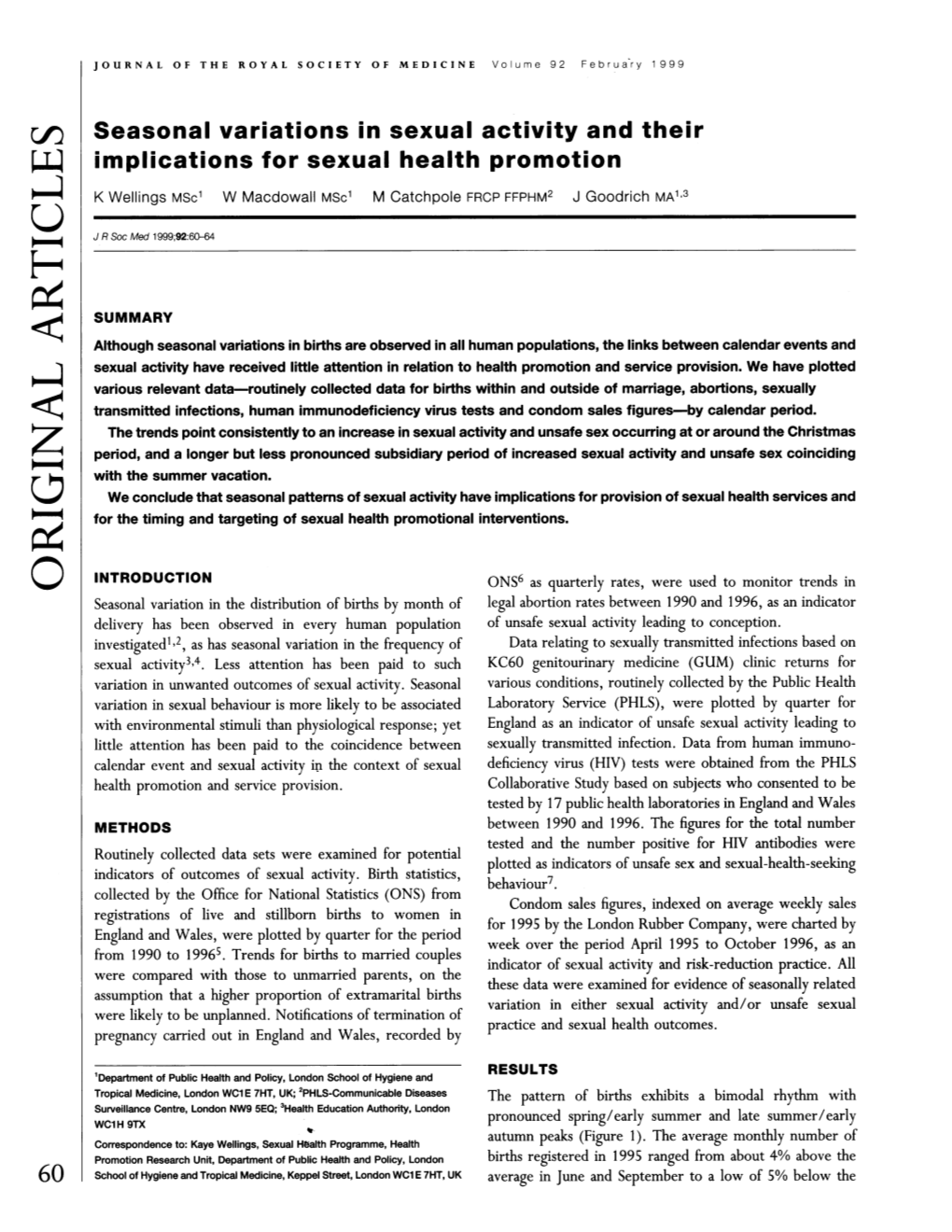 Seasonal Variations in Sexual Activity and Their Implications for Sexual Health Promotion K Wellings Msc1 W Macdowall Msc1 M Catchpole FRCP FFPHM2 J Goodrich MA1'3