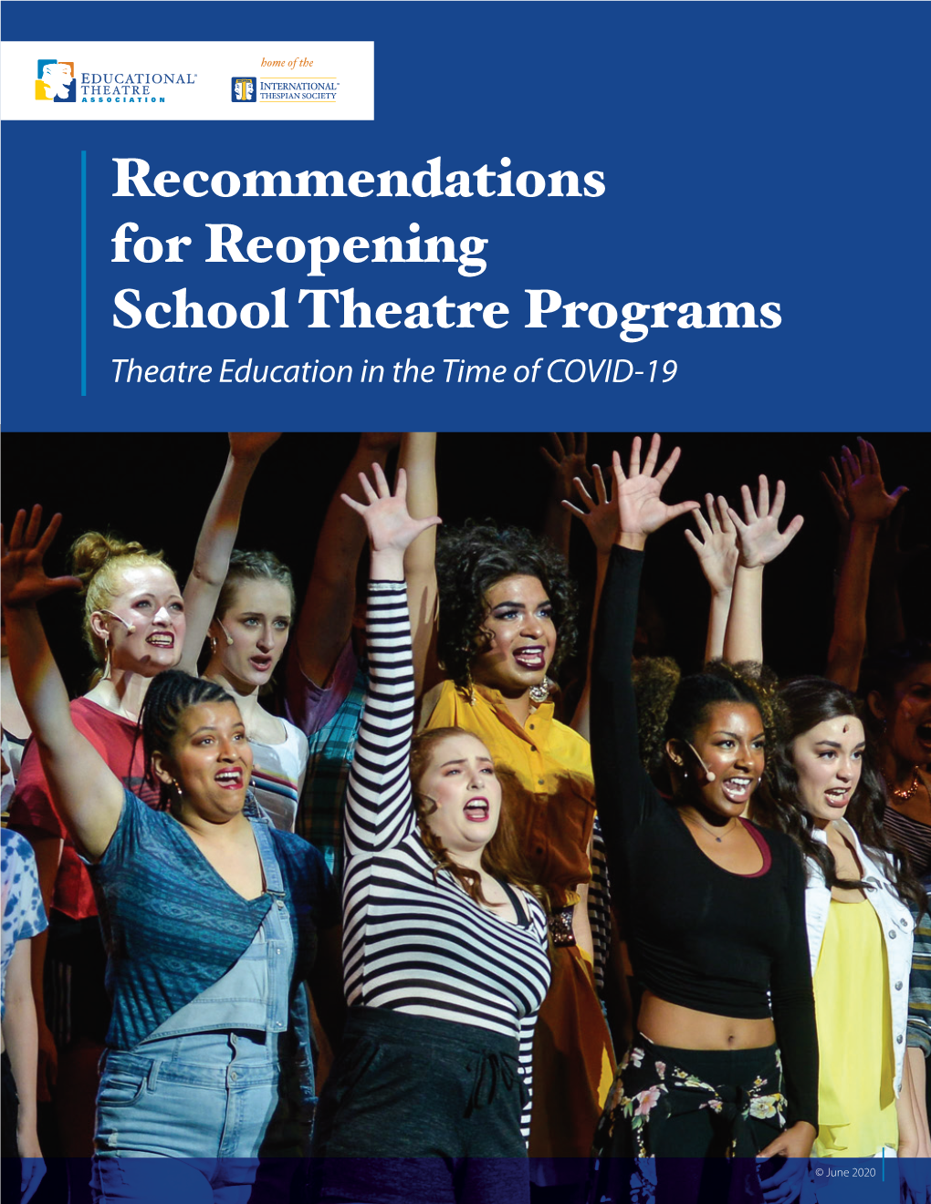 Recommendations for Reopening School Theatre Programs Theatre Education in the Time of COVID-19