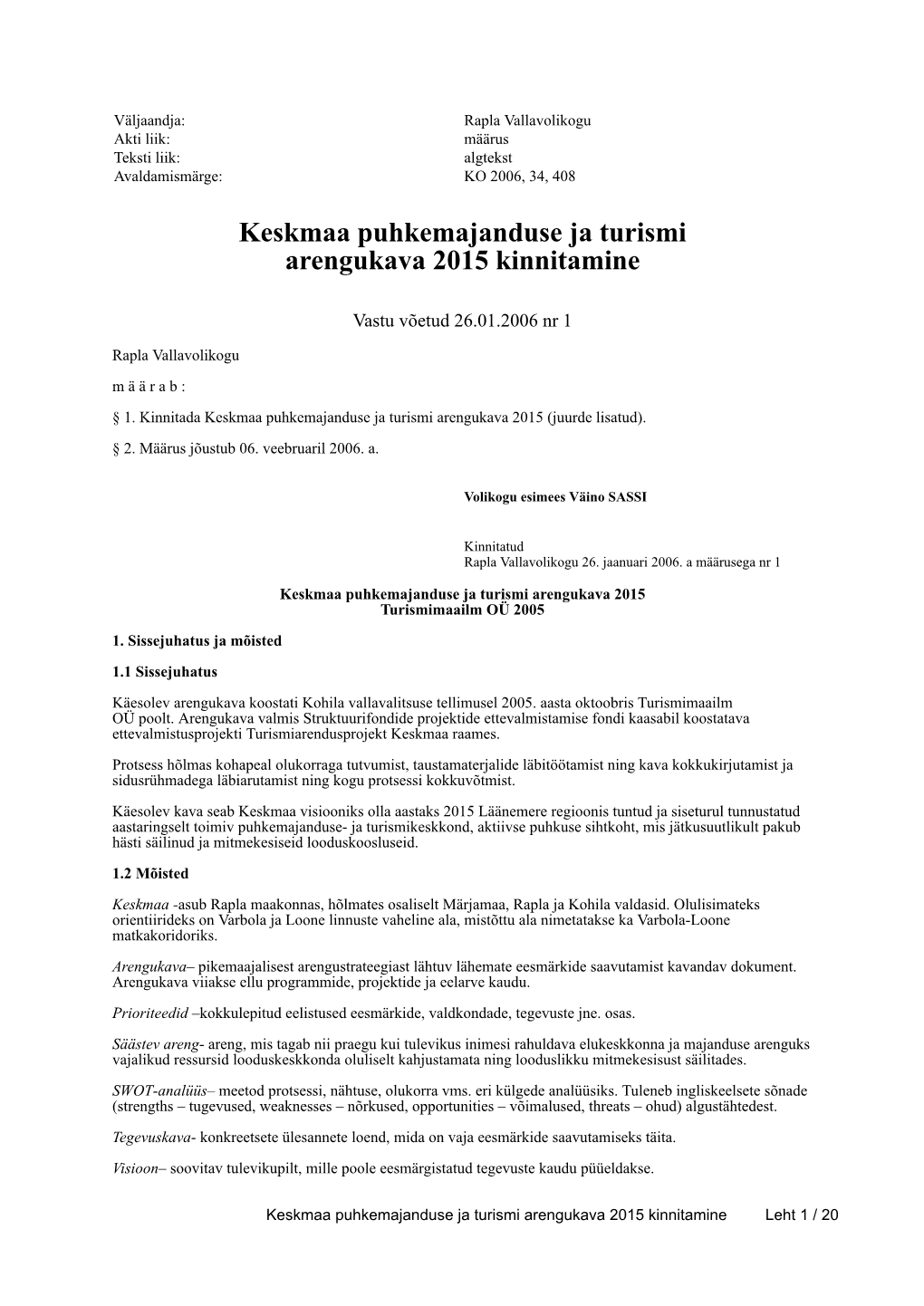 Keskmaa Puhkemajanduse Ja Turismi Arengukava 2015 Kinnitamine