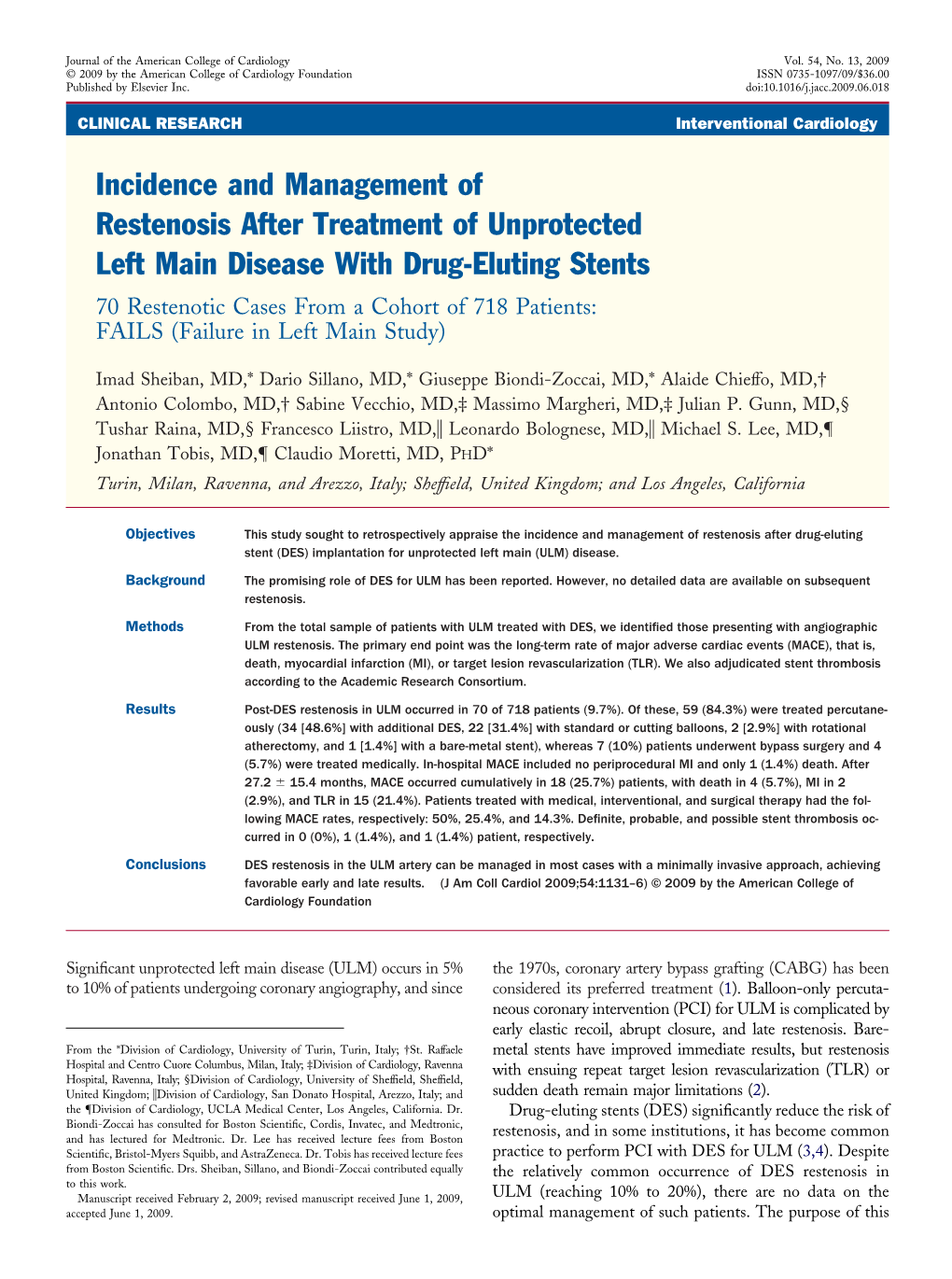 Incidence and Management of Restenosis After Treatment Of
