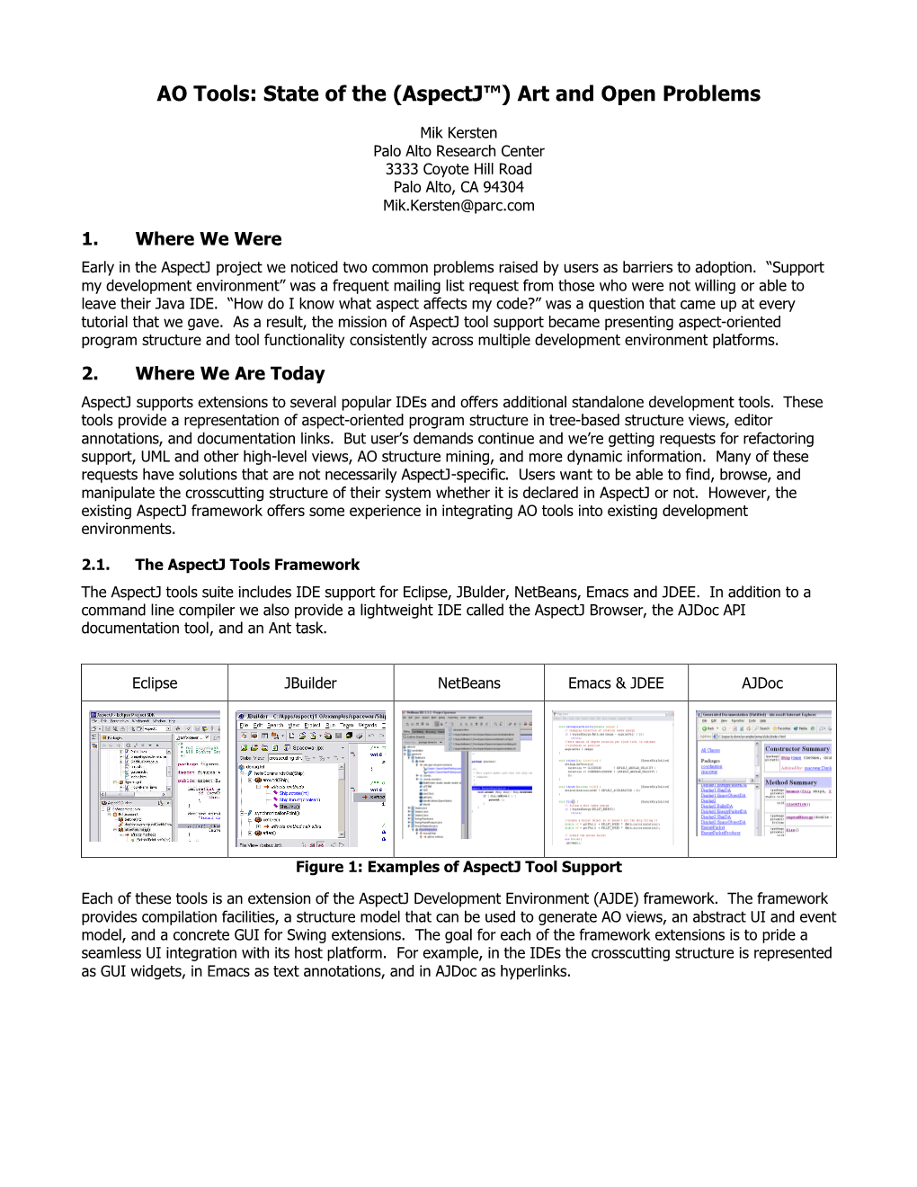 AO Tools: State of the (Aspectj™) Art and Open Problems