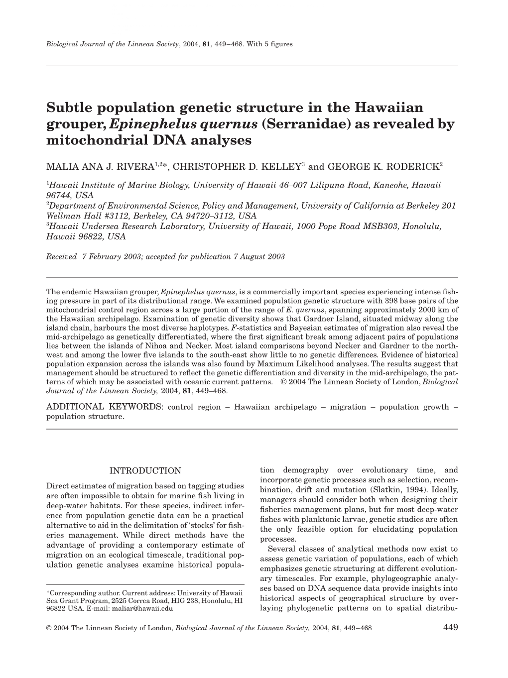 Subtle Population Genetic Structure in the Hawaiian Grouper, Epinephelus Quernus (Serranidae) As Revealed by Mitochondrial DNA Analyses