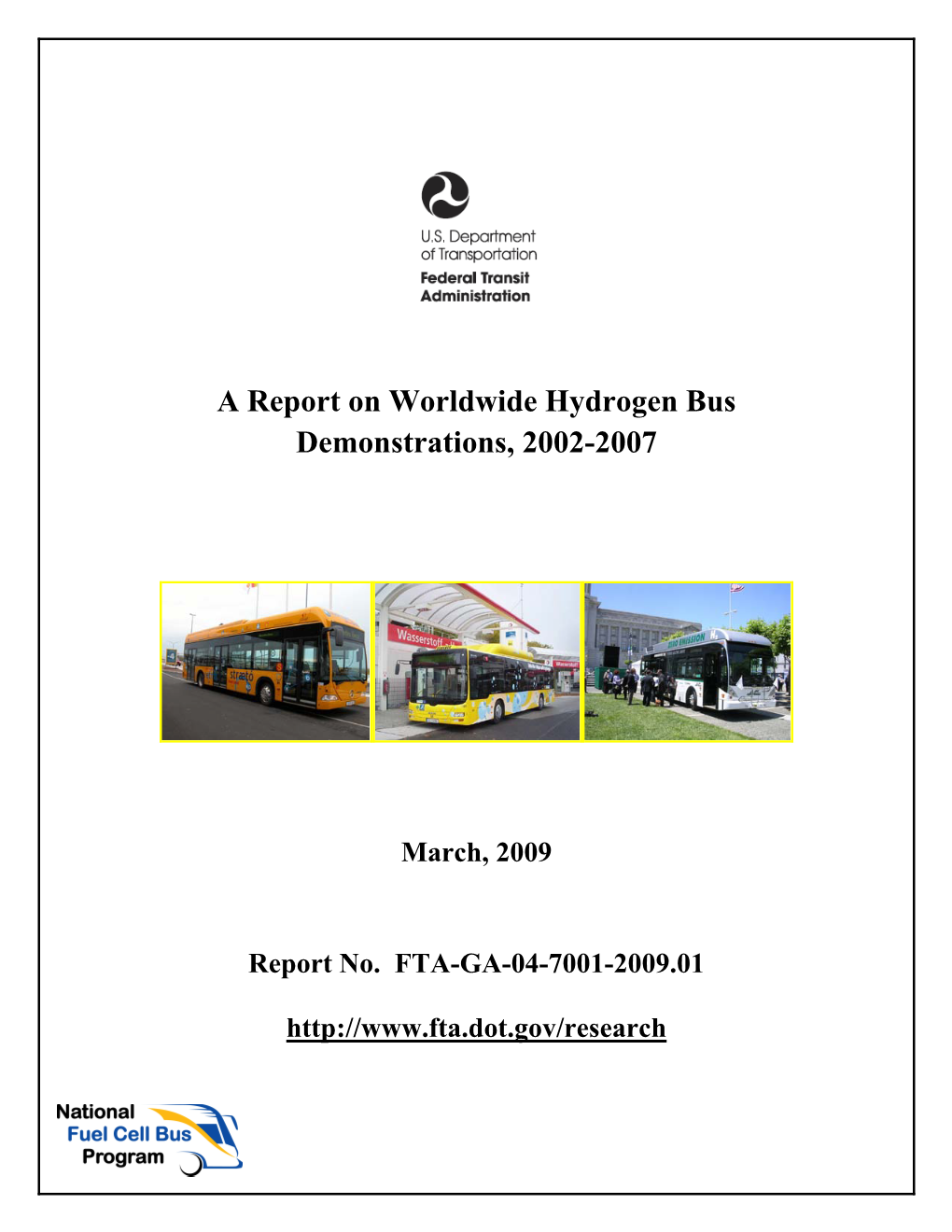A Report on Worldwide Hydrogen Bus Demonstrations, 2002-2007