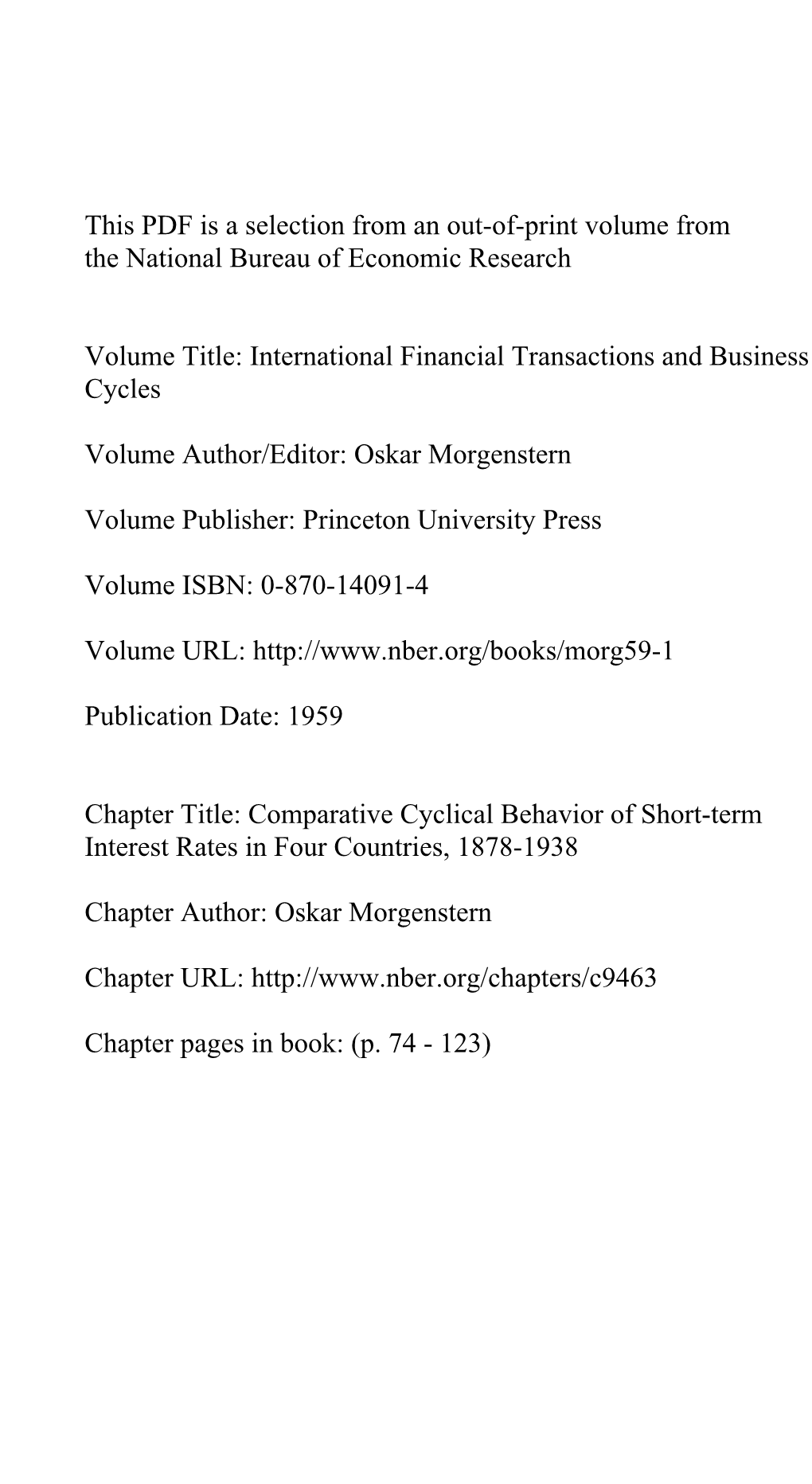 Comparative Cyclical Behavior of Short-Term Interest Rates in Four Countries, 1878-1938