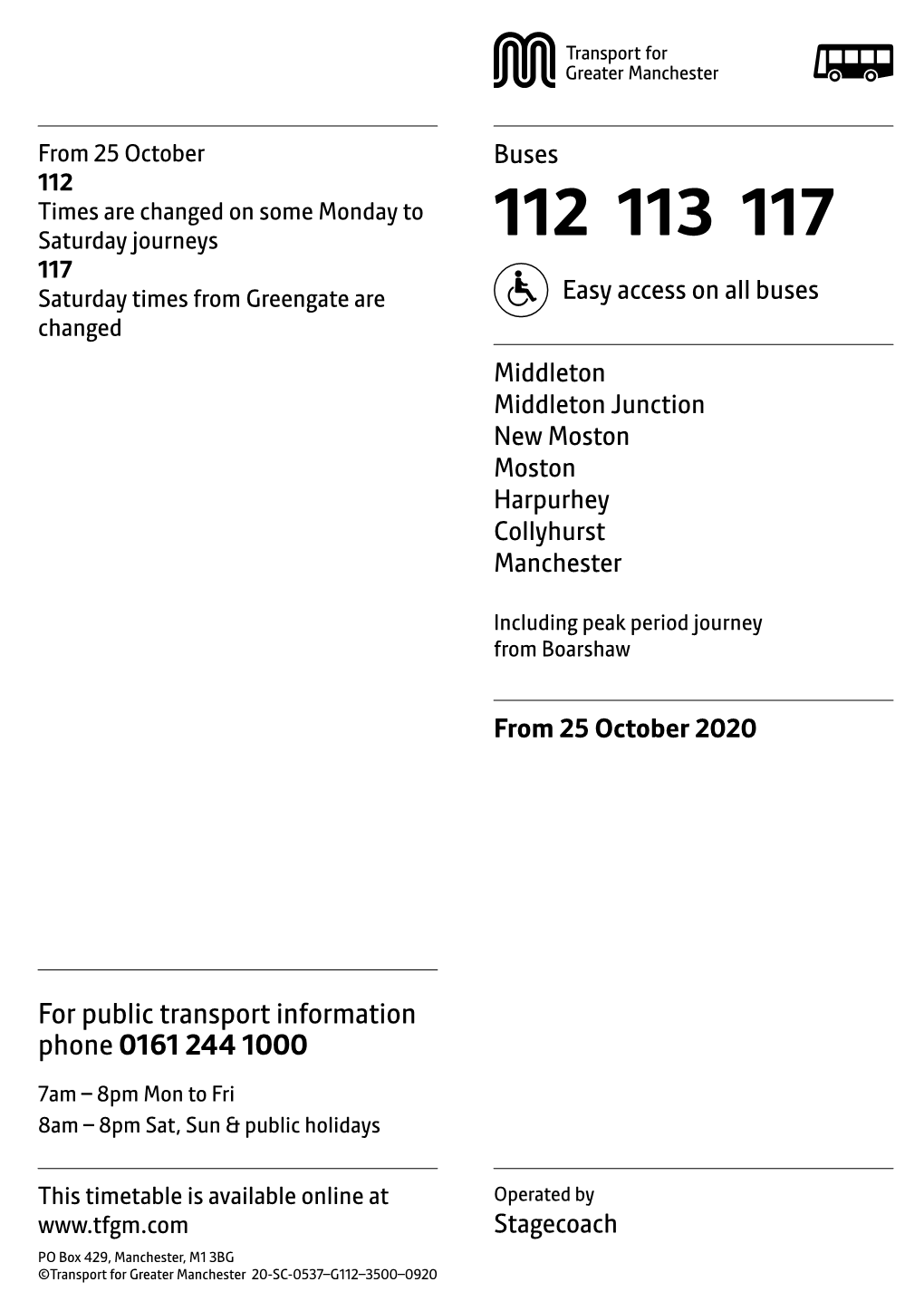 112 113 117 117 Saturday Times from Greengate Are Easy Access on All Buses Changed Middleton Middleton Junction New Moston Moston Harpurhey Collyhurst Manchester