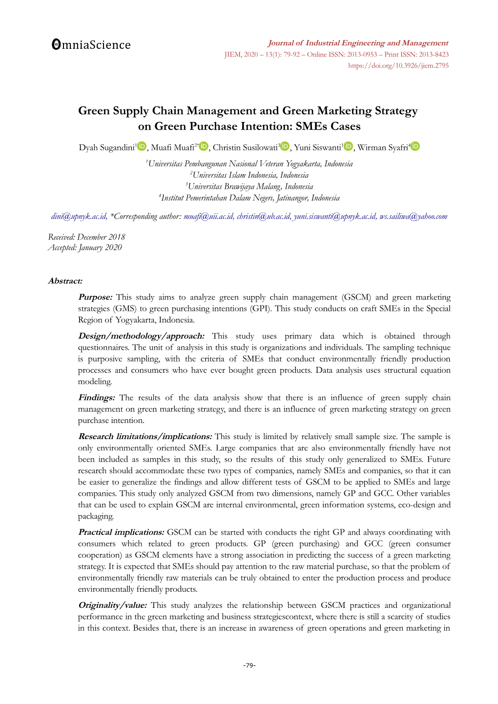 Green Supply Chain Management and Green Marketing Strategy on Green Purchase Intention: Smes Cases