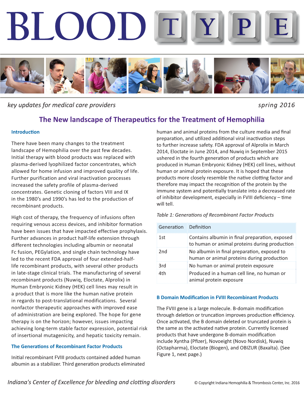 The New Landscape of Therapeutics for the Treatment of Hemophilia